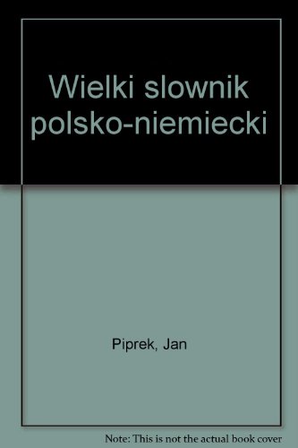 9788321400112: Wielki slownik polsko-niemiecki