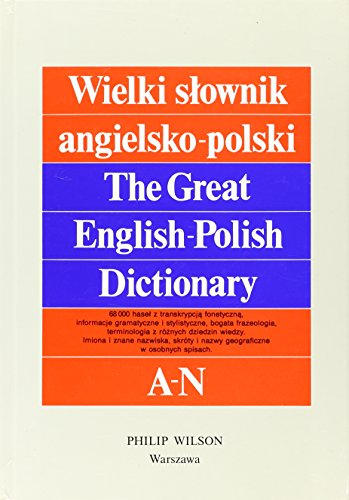 Beispielbild fr The Great English-Polish Dictionary / Wielki slownik angielsko-polski (English and Polish Edition) A-N zum Verkauf von Dunaway Books