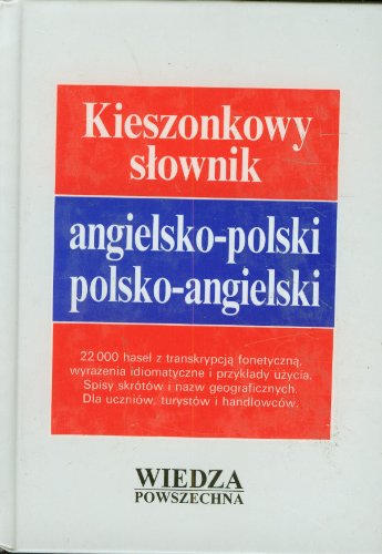 Beispielbild fr Kieszonkowy Slownik Angielsk o-Polski Polsko-Angielski/English-Polish Polish-English Dictionary zum Verkauf von WorldofBooks