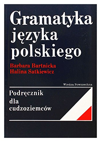 9788321410685: Gramatyka języka polskiego: Podręcznik dla cudzoziemców (Polish Edition)