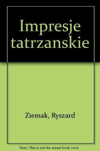 9788321725635: Impresje tatrzańskie (Polish Edition)