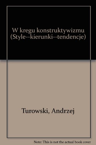 9788322100660: W Kregu Konstruktywizmu