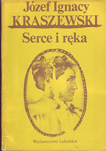 Stock image for Serce i reka for sale by Polish Bookstore in Ottawa