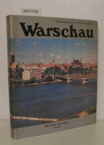 Beispielbild fr Warschau. 1945, heute und morgen zum Verkauf von Bernhard Kiewel Rare Books