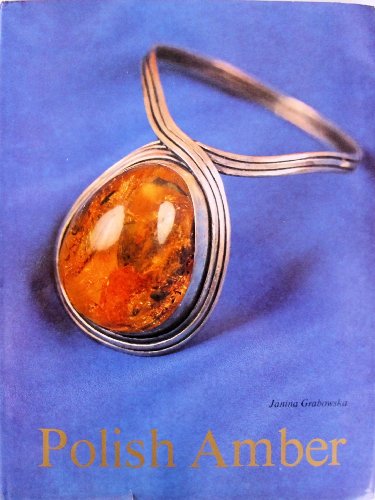 Polish Amber. Translated By Emma Harris