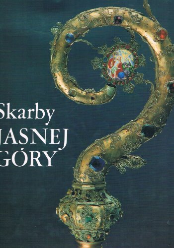 9788322321287: Title: Skarby Jasnej Gory Polish Edition