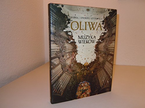 Stock image for Oliwa: Muzyka Wiekow for sale by Daedalus Books