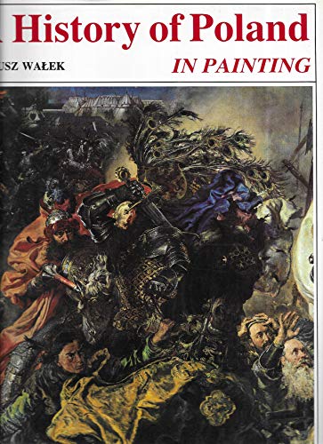 Stock image for History of Poland In Painting for sale by HPB-Ruby