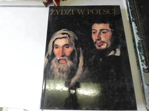 9788322326305: Zydzi w Polsce: Obraz i slowo (Polish Edition)