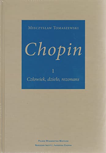 9788322408575: Chopin czlowiek, dzielo, rezonans