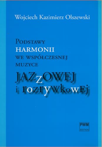 Imagen de archivo de Podstawy harmonii we wsplczesnej muzyce jazzowej i rozrywkowej + CD a la venta por medimops