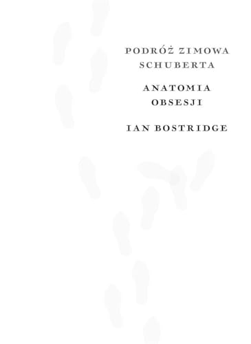 Imagen de archivo de PodrAlLz zimowa. Anatomia obsesji - Ian Bostridge [KSI?LtKA] a la venta por Reuseabook