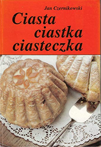 9788322501795: Ciasta Ciastka Ciasteczka