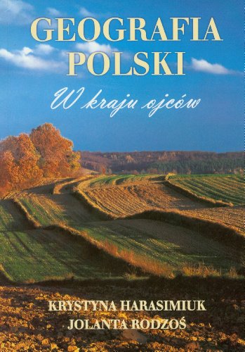 Beispielbild fr Geografia Polski W kraju ojc w zum Verkauf von WorldofBooks