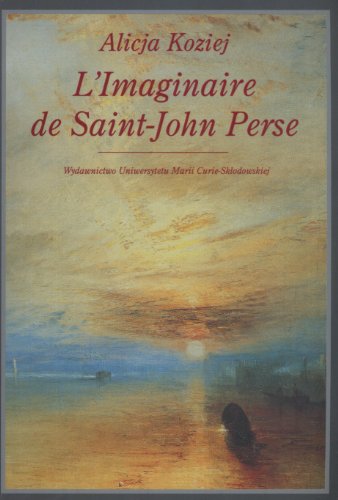Beispielbild fr L'Imaginaire de Saint-John Perse zum Verkauf von killarneybooks