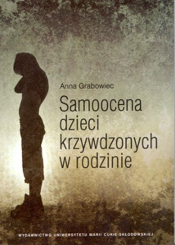 Stock image for Samoocena dzieci krzywdzonych w rodzinie for sale by WorldofBooks