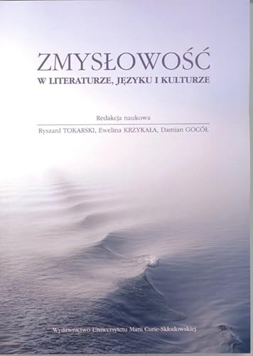 Imagen de archivo de Zmyslowosc w literaturze, jezyku i kulturze a la venta por Revaluation Books