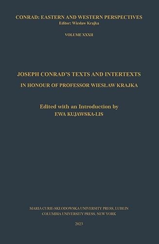 9788322796771: Joseph Conrad’s Texts and Intertexts: In honor of Professor Wiesław Krajka (Conrad: Eastern and Western Perspectives)
