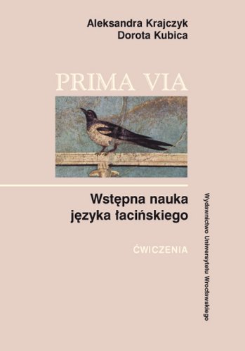 9788322929421: Prima Via Wstepna nauka jezyka lacinskiego Cwiczenia