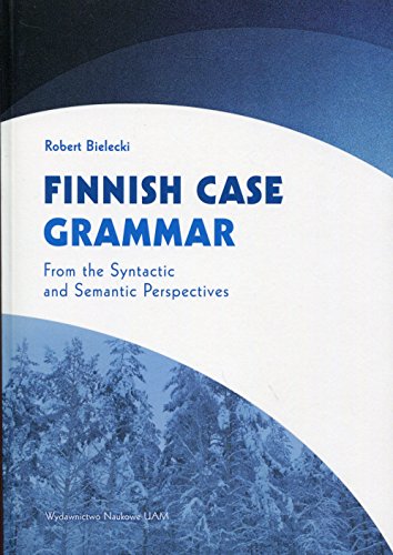 Beispielbild fr Finnnish Case Grammar zum Verkauf von Thomas Emig