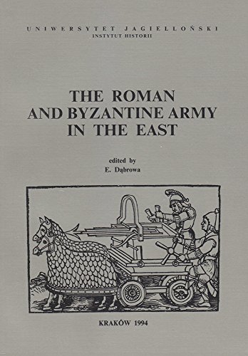 9788323307501: The Roman and Byzantine Army in the East