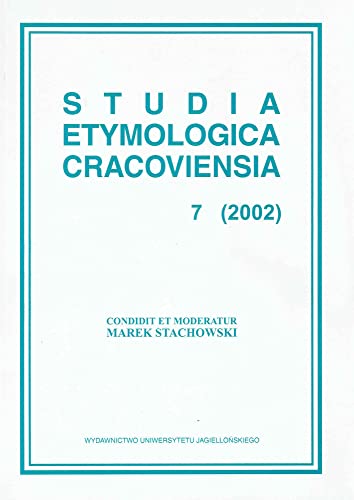 9788323315834: Studia Etymologica Cracoviensia. Vol. 7. (2002).
