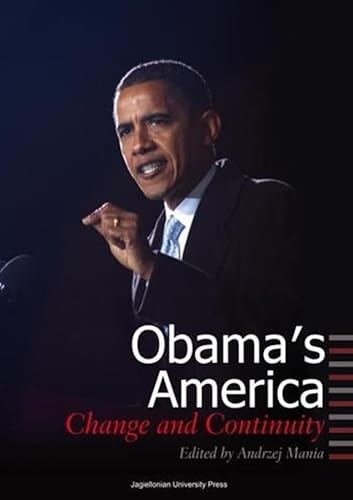 Imagen de archivo de Obama's America Change and Continuity a la venta por Michener & Rutledge Booksellers, Inc.