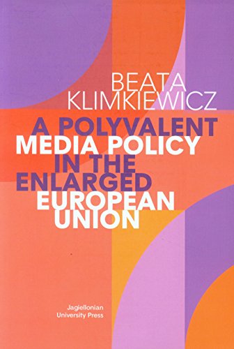 Stock image for A Polyvalent Media Policy in the Enlarged European Union for sale by PBShop.store US