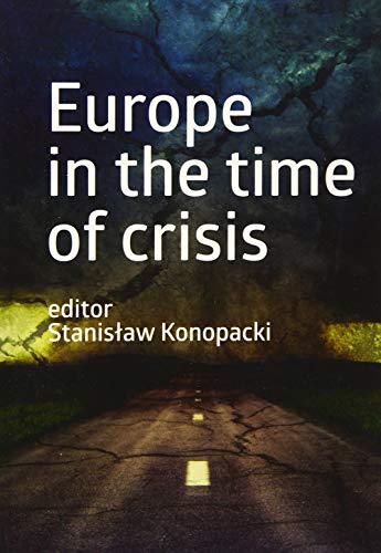 Stock image for Europe in the Time of Crisis for sale by PBShop.store US
