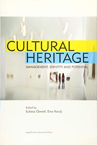 9788323339410: Cultural Heritage: Management, Identity and Potential