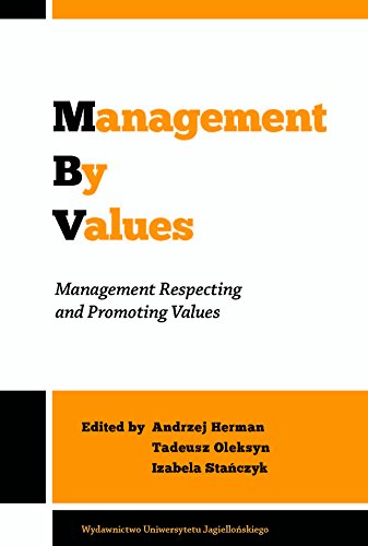 Beispielbild fr Management by Values: Management Respecting and Promoting Values zum Verkauf von ThriftBooks-Atlanta
