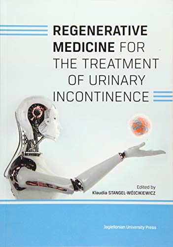 Stock image for Regenerative Medicine for the Treatment of Urinary Incontinence for sale by Kennys Bookshop and Art Galleries Ltd.