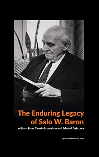 Beispielbild fr The Enduring Legacy of Salo W. Baron zum Verkauf von Blackwell's