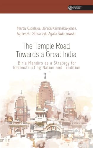 Stock image for The Temple Road Towards a Great India for sale by Blackwell's