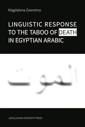9788323350316: Linguistic Response to the Taboo of Death in Egyptian Arabic