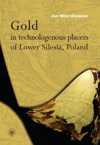 GOLD IN TECHNOGENOUS PLACERS OF LOWER SILESIA, POLAND. - WIERCHOWIEC, Jan.