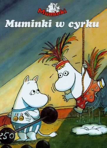 Stock image for Muminki w cyrku for sale by ThriftBooks-Atlanta