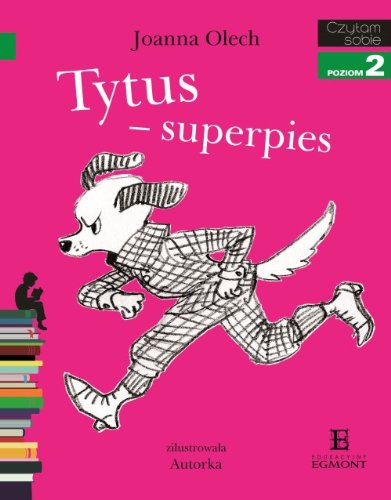 Beispielbild fr Czytam sobie Tytus superpies: Poziom 2 zum Verkauf von WorldofBooks
