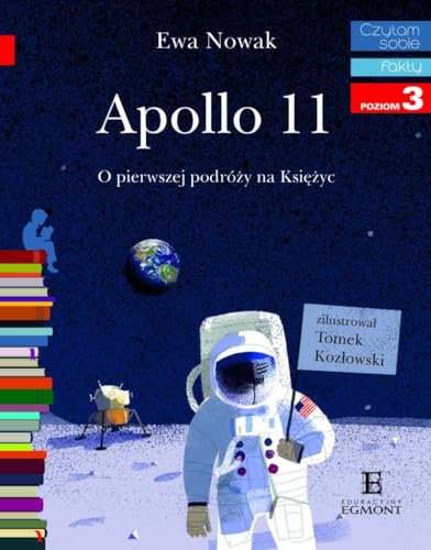 Beispielbild fr Czytam sobie. Poziom 3. Apollo 11. O pierwszym ladowaniu na Ksiezycu zum Verkauf von medimops