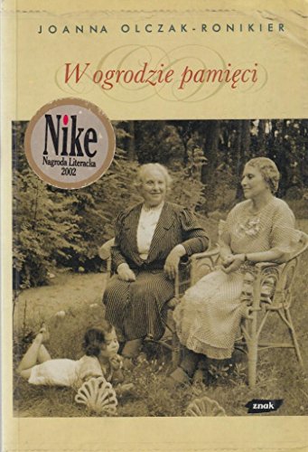 Beispielbild fr W ogrodzie pamieci zum Verkauf von Polish Bookstore in Ottawa
