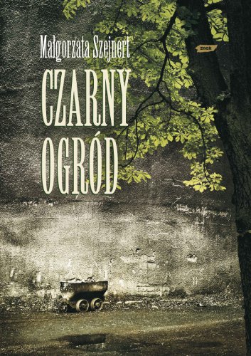 Stock image for Czarny ogrd for sale by GF Books, Inc.