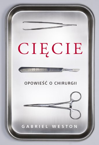 Stock image for Ci cie Opowie   o chirurgii for sale by AwesomeBooks