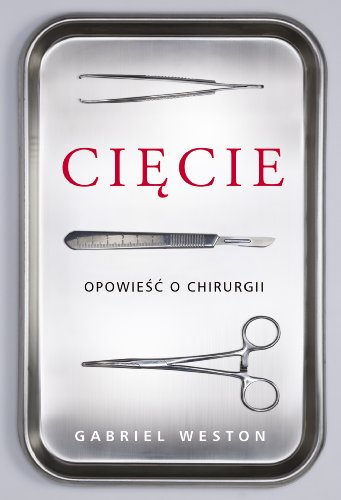 Stock image for Cicie Opowie o chirurgii for sale by AwesomeBooks