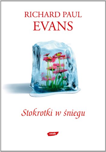 Stokrotki w sniegu - Evans, Richard Paul