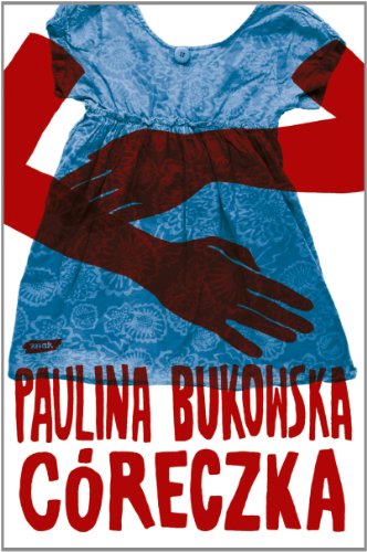 Coreczka (polish) - Bukowska, Paulina