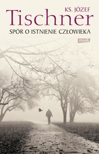 9788324015924: Spor o istnienie czlowieka