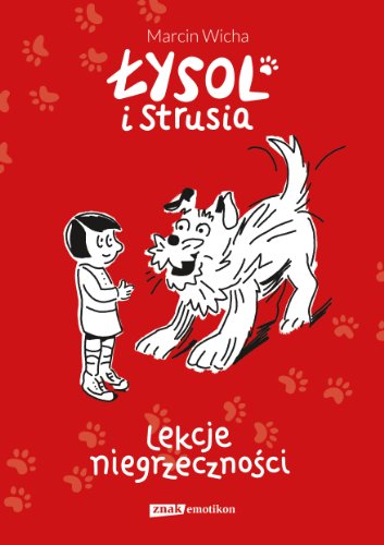 9788324019656: Łysol i Strusia Lekcje niegrzeczności