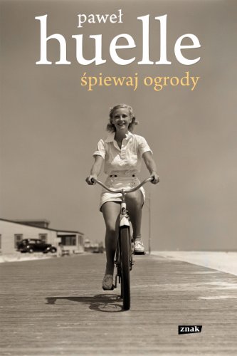Stock image for Spiewaj ogrody (Polish Edition) for sale by MusicMagpie