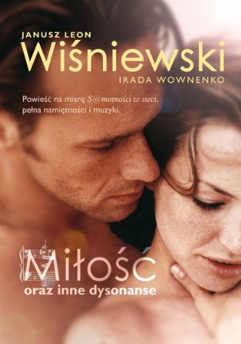Stock image for Milosc oraz inne dysonanse for sale by ThriftBooks-Dallas