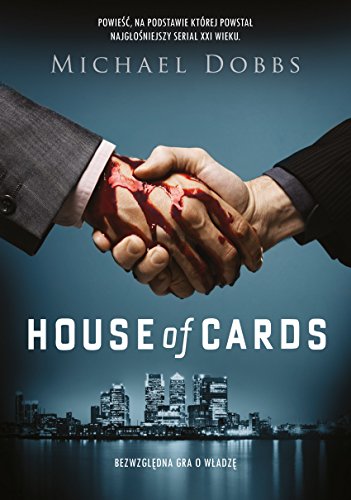 Stock image for House of Cards Bezwzgledna gra o wladze for sale by AwesomeBooks